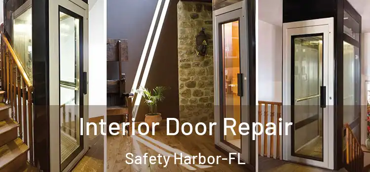  Interior Door Repair Safety Harbor-FL