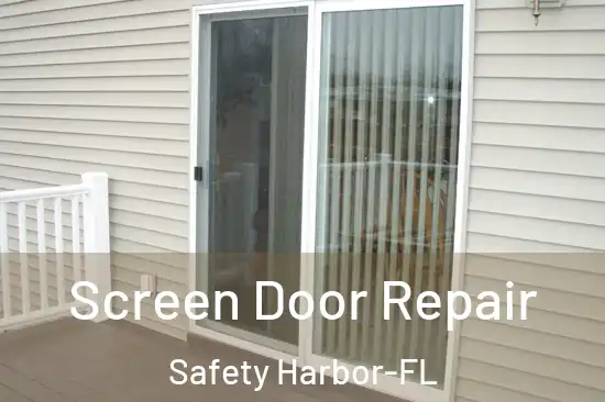  Screen Door Repair Safety Harbor-FL